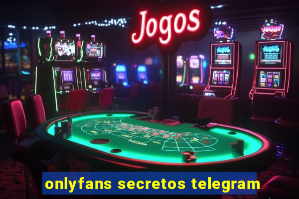 onlyfans secretos telegram